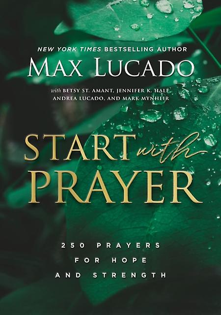Start With Prayer - Max Lucado - Hardback - English Book - Christianity