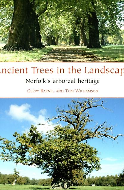 Ancient Trees In The Landscape by Tom Williamson Paperback