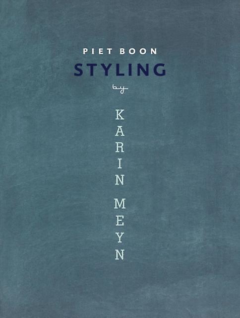 Piet Boon Styling by Karin Meyn Paperback