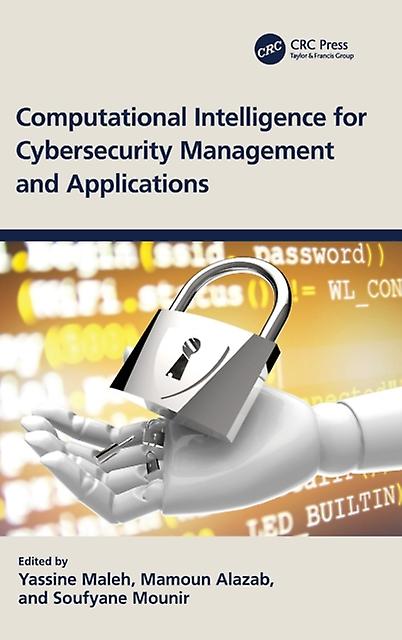 Computational Intelligence For Cybersecurity Management And Applications Hardback Book