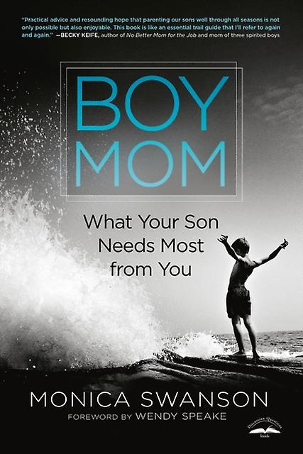 Boy Mom - Monica Swanson