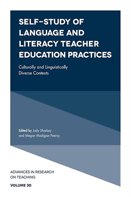 Selfstudy Of Language And Literacy Teacher Education Practices Hardback Book