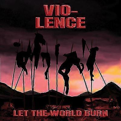 Vio-Lence : Let the World Burn CD EP (2022)