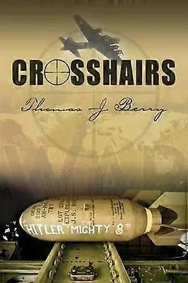 Crosshairs - Thomas J. Berry