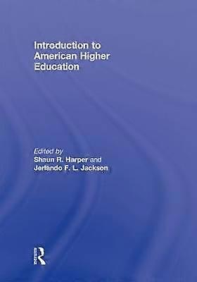 Introduction to American Higher Education