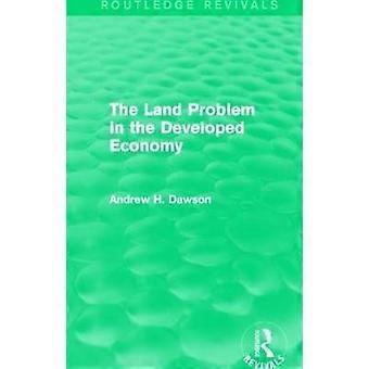 The Land Problem in the Developed Economy (Routledge Revivals)