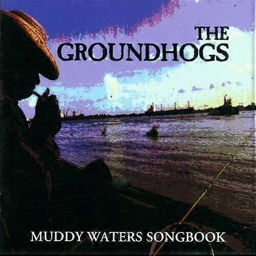 Groundhogs the Muddy Waters Song Book CD