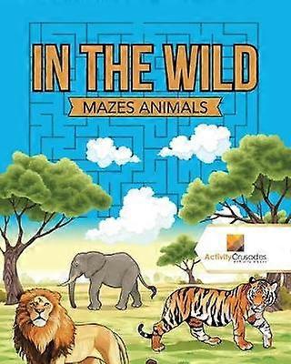 In the Wild  Mazes Animals