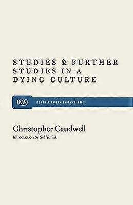 Studies and Further Studies in a Dying Culture