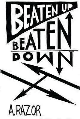 Beaten Up Beaten Down
