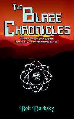 The Blaze Chronicles