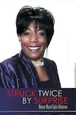 Struck Twice By Surprise