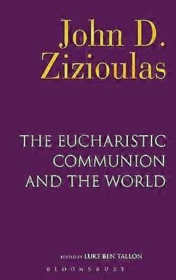 The Eucharistic Communion and the World