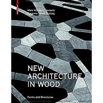 New Architecture in Wood Forms and Structures