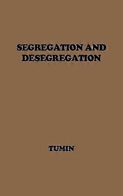 Segregation and Desegregation