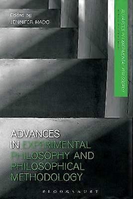 Advances in Experimental Philosophy and Philosophical Methodology