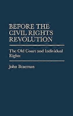 Before the Civil Rights Revolution