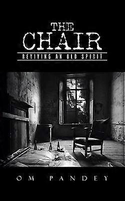The Chair Reviving an old spirit