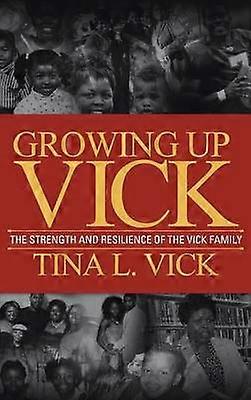 Growing Up Vick