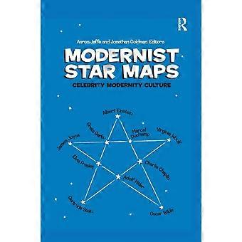 Modernist Star Maps Celebrity Modernity Culture - Taylor & Francis Ltd