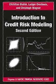 Introduction To Credit Risk Modeling by Wagner & Christoph Munich & Germany Paperback