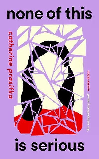 Nada disso é sério - Catherine Prasifka