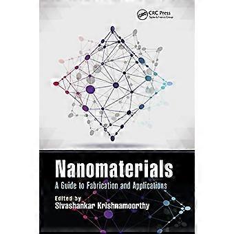 Nanomatériaux : Guide de fabrication et d’applications (dispositifs, circuits et systèmes)
