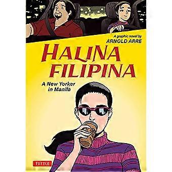 Halina Filipina: Eine New Yorkerin in Manila