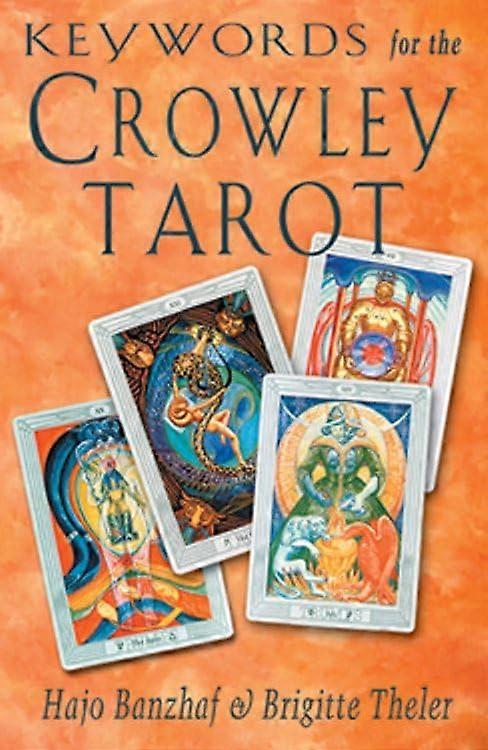 Mots clés pour le Tarot de Crowley