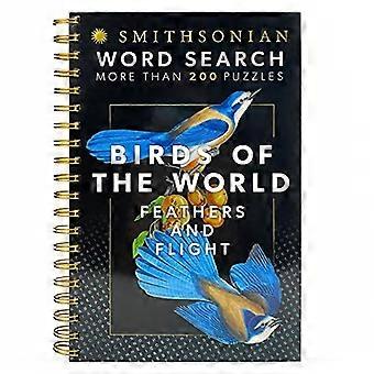 Smithsonian Word Search: Vögel der Welt, Federn und Flug (Brain Busters)