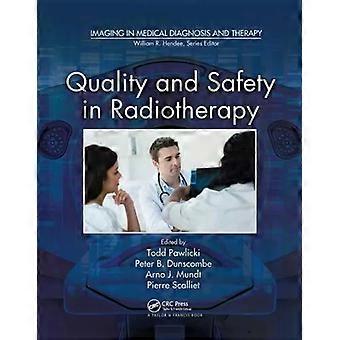 Quality And Safety In Radiotherapy - Taylor & Francis Ltd
