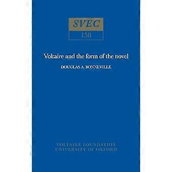 Voltaire y la forma de la novela (estudios en Voltaire)