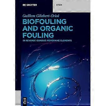 Biofouling en organische vervuiling: in omgekeerde osmosemembraanelementen