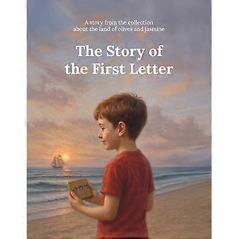 The story of the first letter - a story from the collection about the land of olives and jasmine