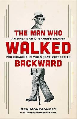 The Man Who Walked Backward