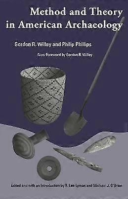 Method and Theory in American Archaeology