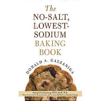 El libro de repostería sin sal y con bajo contenido de sodio