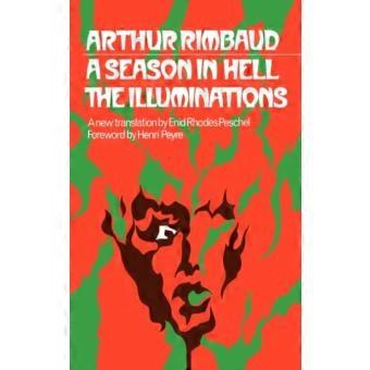 A Season In Hell & The Illuminations A Translation