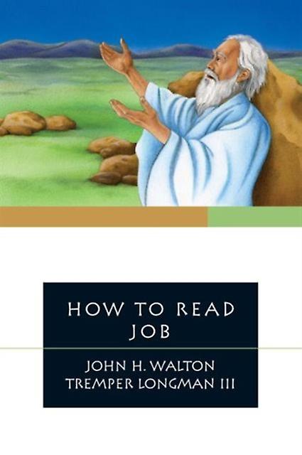 How To Read Job by Tremper Longman Iii Paperback Book
