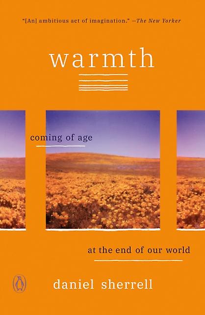 Warmth - Daniel Sherrell - The environment - Penguin Putnam Inc - Paperback