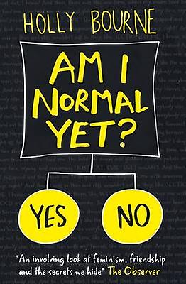 Am I Normal Yet by Holly Bourne Paperback Book