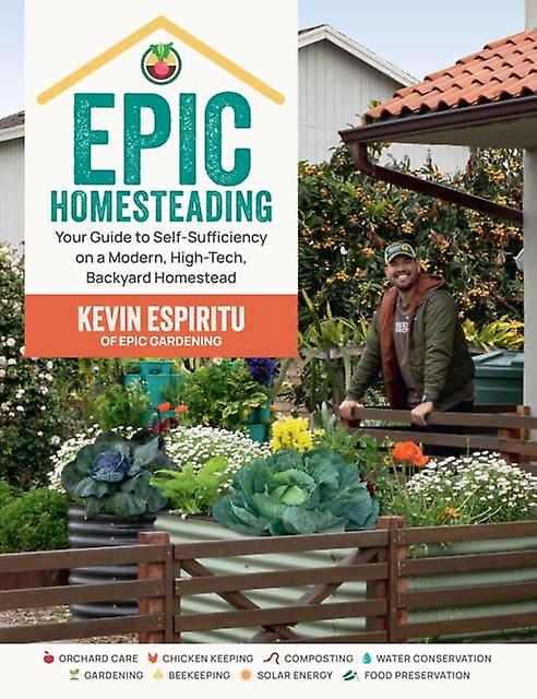 Epic Homesteading by Kevin Espiritu Paperback