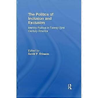 The Politics of Inclusion and Exclusion