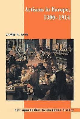 Artisans in Europe 1300 1914