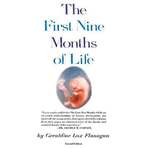 De første ni måneder af livet