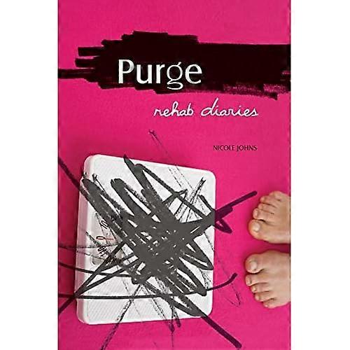Purge: Rehab Diaries: Life in an Eating Disorder Treatment Center