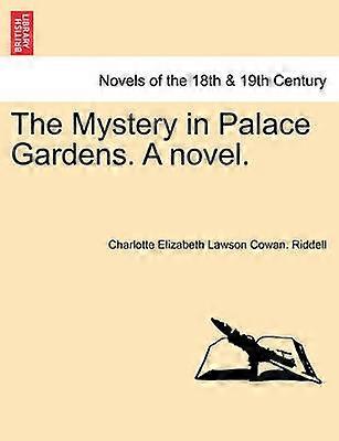 The Mystery in Palace Gardens A novel