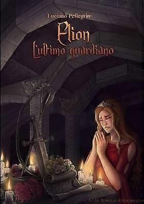 Elion - L'Ultimo Guardiano