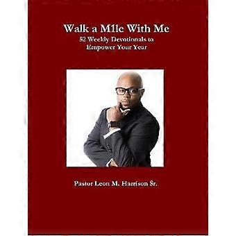 Walk A M1le with Me