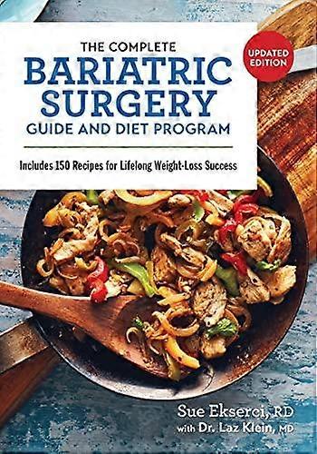 The Complete Bariatric Surgery Guide And Diet Program by Laz Klein Paperback